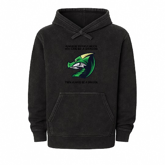 Dragon Gifts Quote Mineral Wash Hoodies