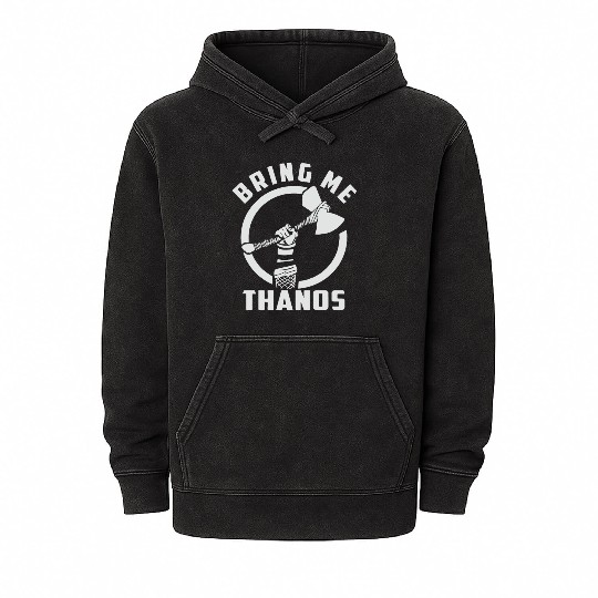 bring me Thanos stormbreaker black and white Mineral Wash Hoodies