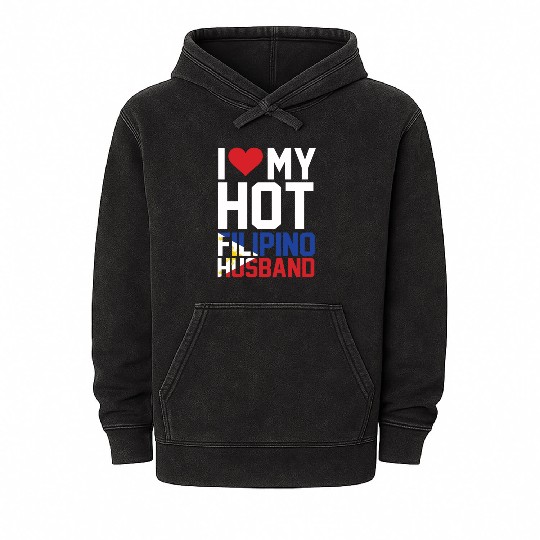 I Love My Hot Filipino Husband Philippines Mineral Wash Hoodies