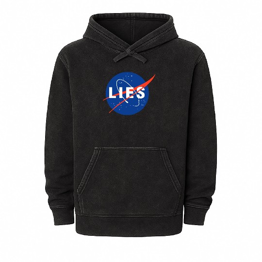 Nasa Lies Gifts Mineral Wash Hoodies