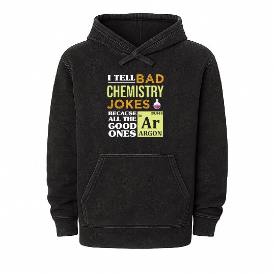 Funny Science Argon Periodic Table Chemistry Jokes Mineral Wash Hoodies