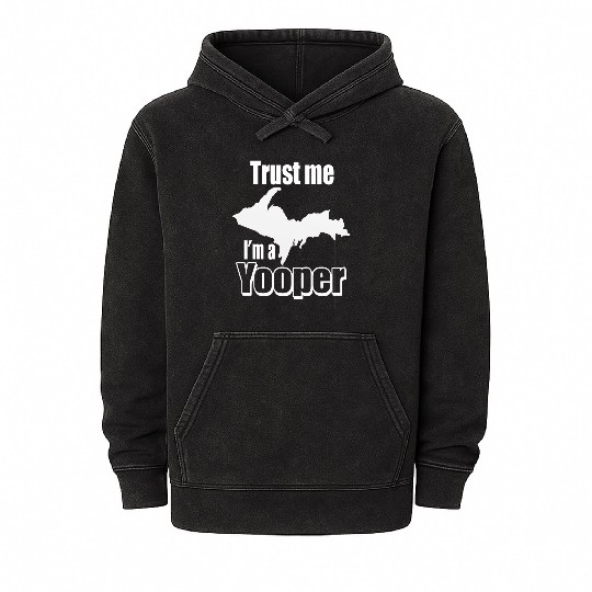 Upper Peninsula Michigan Yooper T gift idea Mineral Wash Hoodies