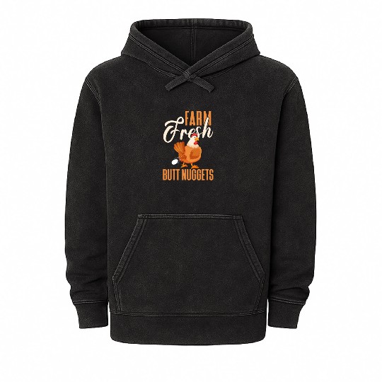 Farm Fresh Butt Nuggets, Chicken Mineral Wash Hoodies