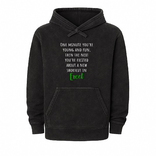 You´re excited about a new shortcut in EXCEL Mineral Wash Hoodies