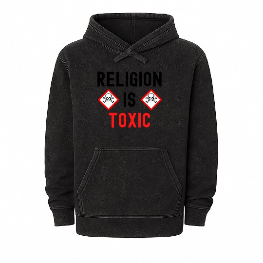 RELIGION Is TOXIC Skull Crossbones toxicity symbol Mineral Wash Hoodies