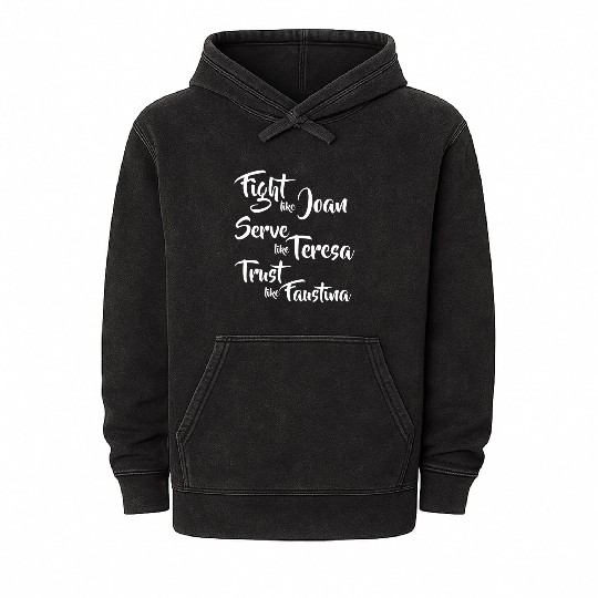 Catholic Saints Joan Teresa Faustina Mineral Wash Hoodies