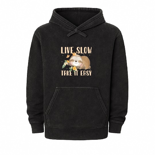 Sloth Sloths, Live, Slow Live Slow Take It Easy Mineral Wash Hoodies
