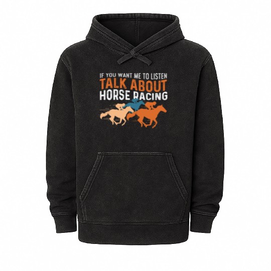 Talk about Horse Equestrian Gift Mineral Wash Hoodies