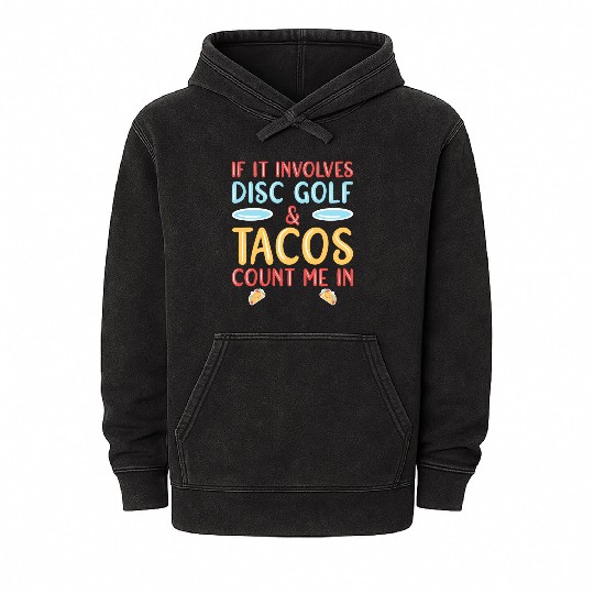 Disc Golf & Tacos Disc Golfer Mineral Wash Hoodies