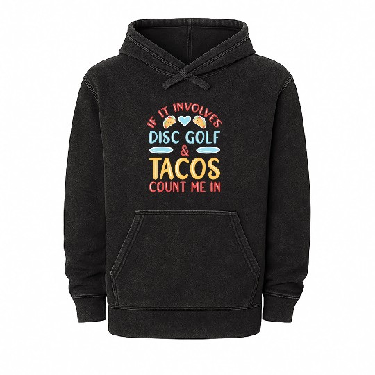 Disc Golf & Tacos Disc Golfer Mineral Wash Hoodies