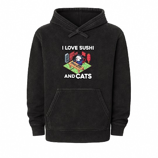 I Love Sushi And Cats, Sushi Lover, Japan, Mineral Wash Hoodies