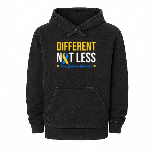 Different Not Less World Down Syndrome Awareness Mineral Wash Hoodies
