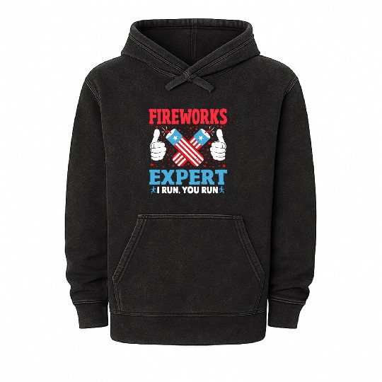 Fireworks Expert I Run You Run Funny 4th Of July Mineral Wash Hoodies