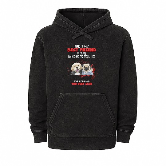 Tell My Best Friend Everything Humor Graphic Mineral Wash Hoodies