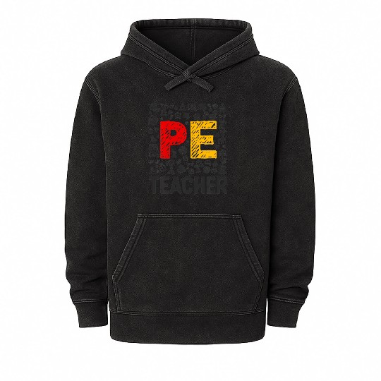 Physical Education Teacher PE Teacher Mineral Wash Hoodies