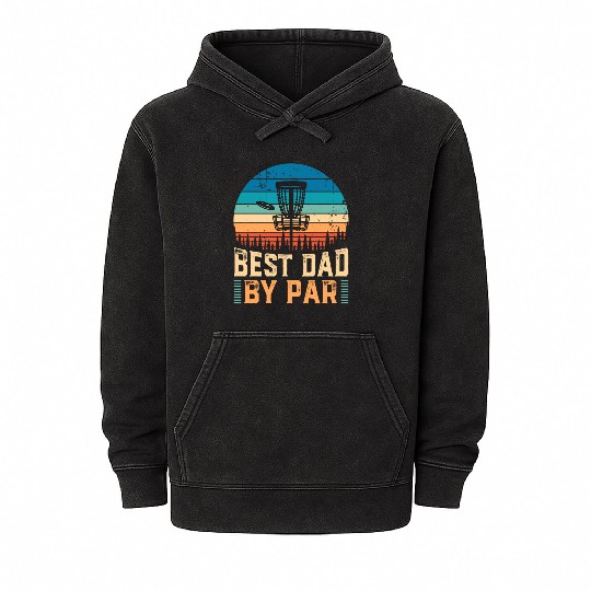 Funny Disc Golf Best Dad By Par Fathers Day Gift Mineral Wash Hoodies