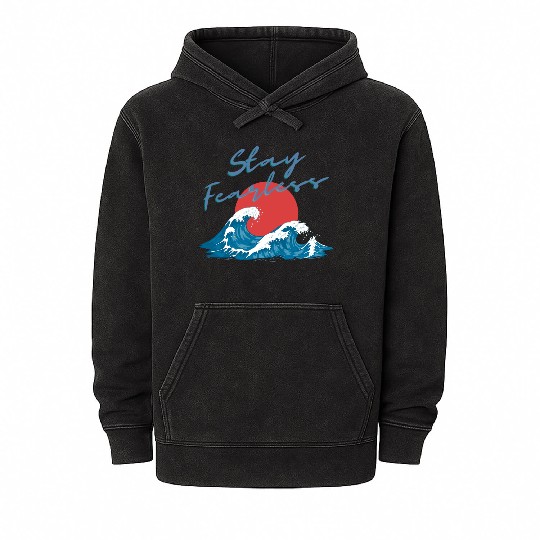 Stay Fearless - Japan Wave Design - Raging Wave Mineral Wash Hoodies