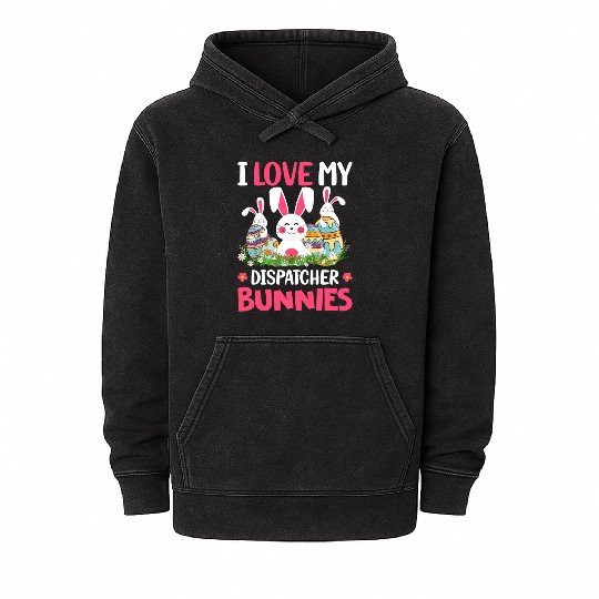 I Love My Dispatcher Bunnies Easter Day Funny Mineral Wash Hoodies