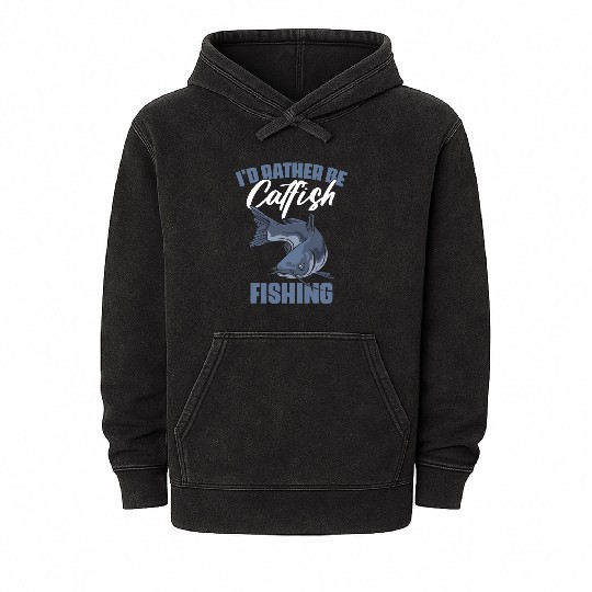 I'd Rather Be Fishing Funny Catfish Humor For A Mineral Wash Hoodies