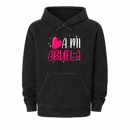 Quiero a mi Abuela grandma granny gift Mineral Wash Hoodies