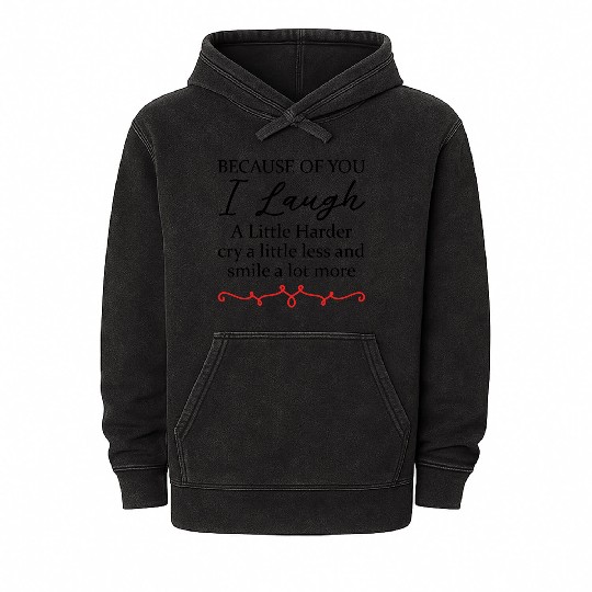 Boho Hippie Bohemian Because Of You Mineral Wash Hoodies