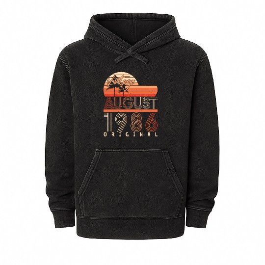 Birthday Greeting For August 1986 Mineral Wash Hoodies
