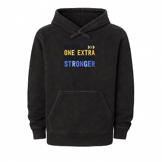 Family Down Syndrome Awareness My Son One Extra Mineral Wash Hoodies