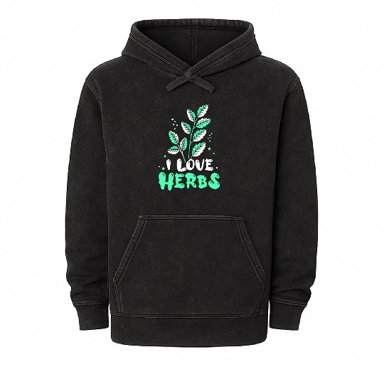 I Love Herbs Herbalism Herbalist Herb Gardening Mineral Wash Hoodies