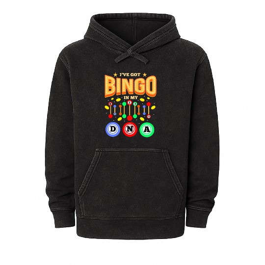 I ve Got Bingo In My DNA For Bingo Lover Mineral Wash Hoodies