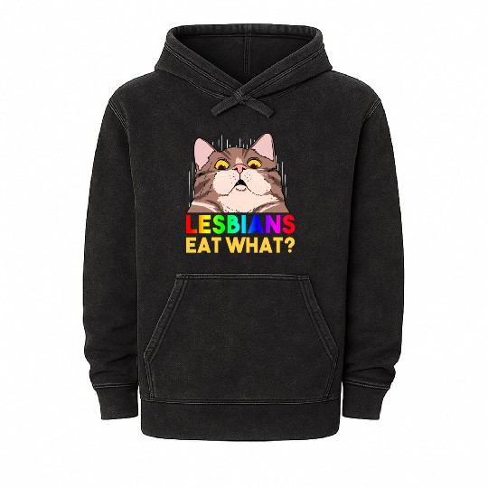Lesbians Eat What For Lesbian Mineral Wash Hoodies