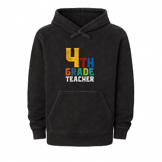 4th Grade Teacher Mineral Wash Hoodies