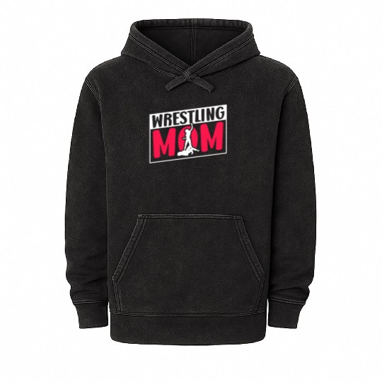 Wrestling Mom Martial Arts Wrestler Wrestle Hobby Mineral Wash Hoodies