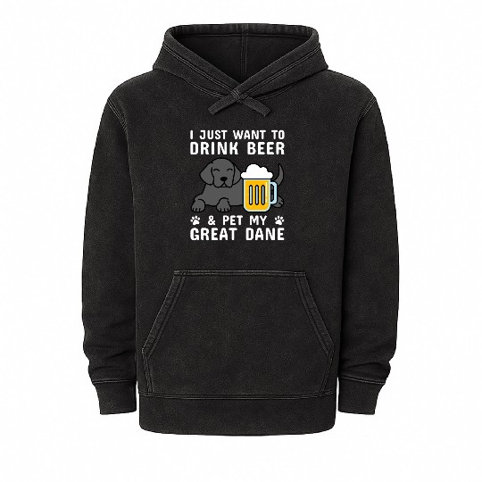 Drink Beer And Pet My Great Dane Mineral Wash Hoodies