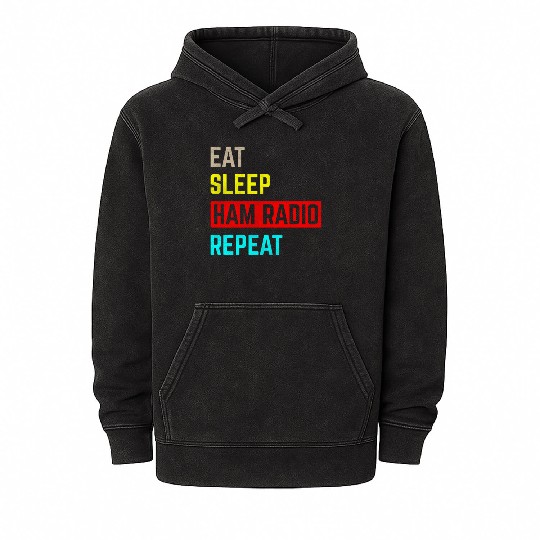 Eat sleep ham radio repeat Mineral Wash Hoodies