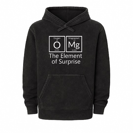 OMG element of surprise Periodic table elements Ch Mineral Wash Hoodies