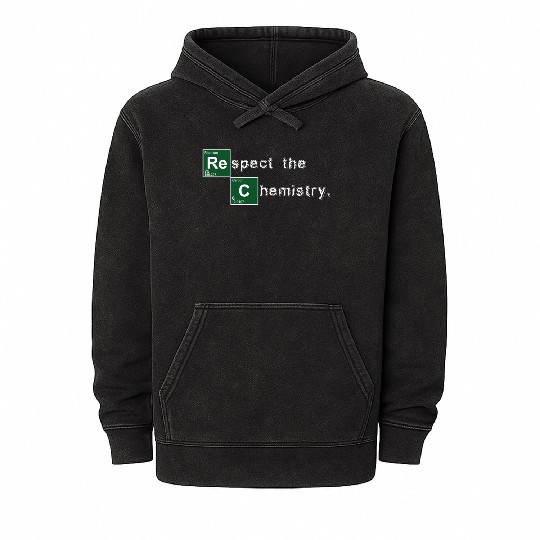Respect the Chemistry Breaking Bad Mineral Wash Hoodies