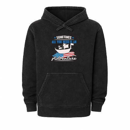 All You Need Is An Adventure Columbus Day Mineral Wash Hoodies