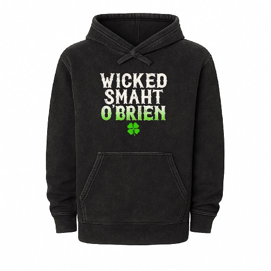 Wicked Smaht O'Brien Clan Boston Irish Slang Mineral Wash Hoodies