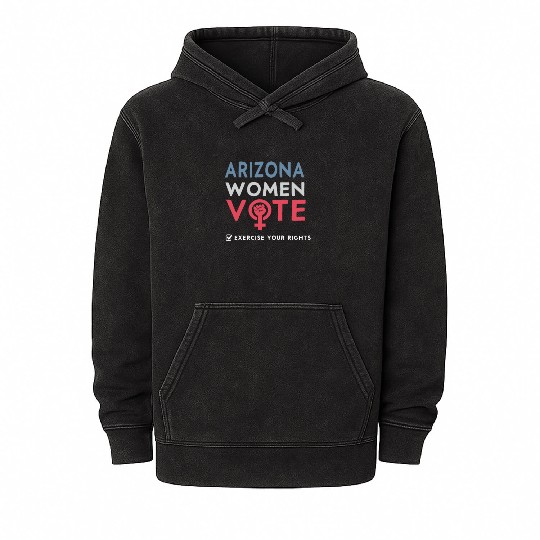 Arizonna Women Vote Voter 2022 Election Feminist Mineral Wash Hoodies