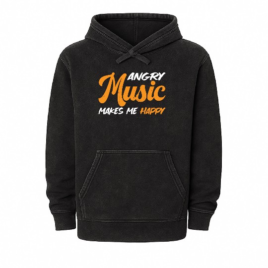 Angry Music Makes Me Happy 3 Mineral Wash Hoodies