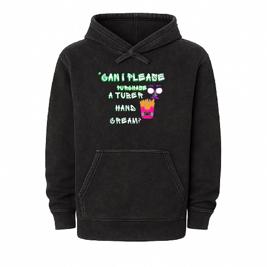 “Can I please purchase a tuber hand cream? Mineral Wash Hoodies