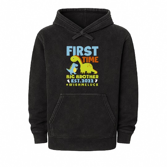 First Time Brother Child Son Offspring 2022 Mineral Wash Hoodies