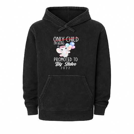 Only Child Sister Gift Child 2022 Mineral Wash Hoodies