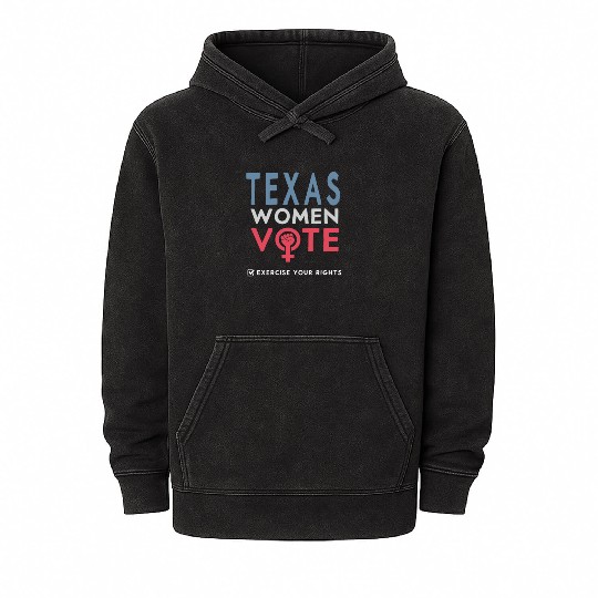 Texas Women Vote Voter 2022 Election Feminist Mineral Wash Hoodies