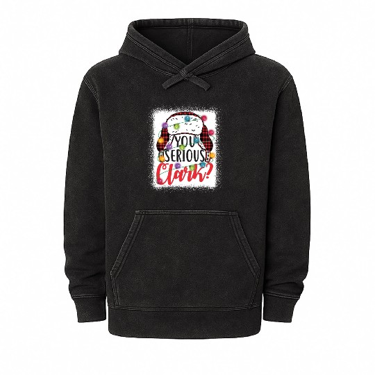 You Serious Clark Christmas Vacation Mineral Wash Hoodies