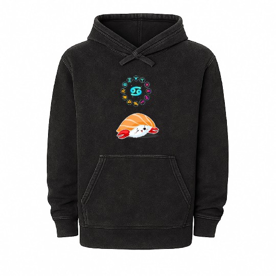 Japanese Sushi Funny Cancer Zodiac Sushi Lover Pun Mineral Wash Hoodies