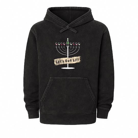 Let's Get Lit Wine Lovers Hanukkah Mineral Wash Hoodies