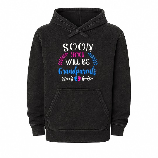 We Will Soon Become Grandparents, Be Grandparents Mineral Wash Hoodies