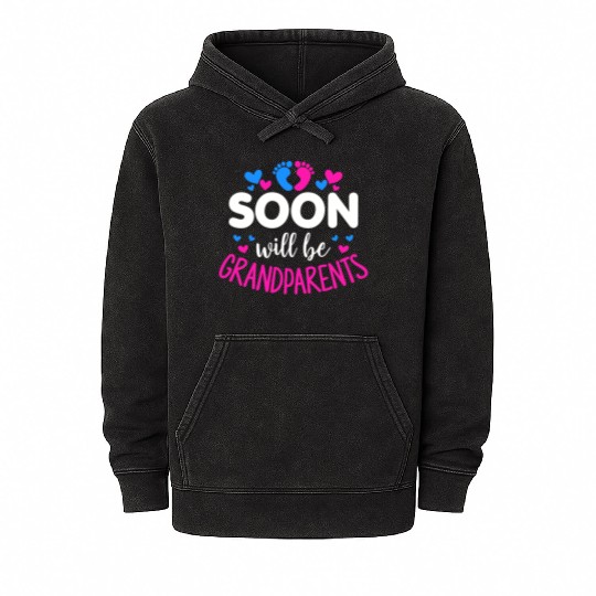 We Will Soon Become Grandparents, Be Grandparents Mineral Wash Hoodies