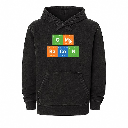 OMG Bacon Science Periodic Table Mineral Wash Hoodies